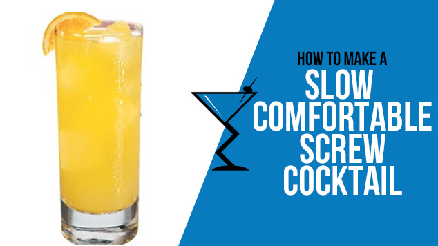 Slow Comfortable Screw Cocktail Food Drinks Popular Recipes